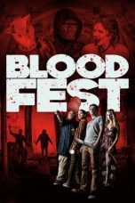 Nonton film Streaming Blood Fest Download Movie lk21 terbaru