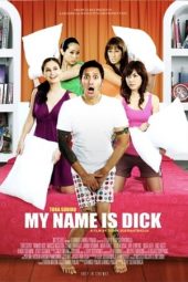 Nonton film Streaming My Name Is Dick (2008) Download Movie lk21 terbaru