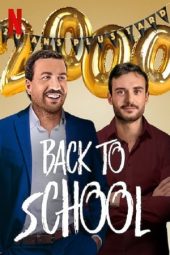 Nonton film Streaming Back to School (2019) Download Movie lk21 terbaru