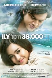 Nonton film Streaming ILY from 38.000 Ft (2016) Download Movie lk21 terbaru