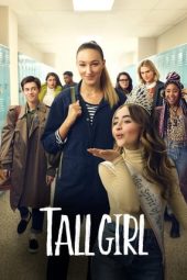 Nonton film Streaming Tall Girl (2019) Download Movie lk21 terbaru