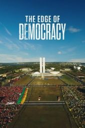 Nonton film Streaming The Edge of Democracy (2019) Download Movie lk21 terbaru