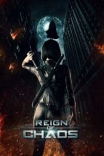 Nonton film Streaming Reign of Chaos (2022) Download Movie lk21 terbaru