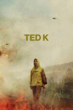 Nonton film Streaming Ted K (2021) Download Movie lk21 terbaru